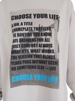 【Ordinary】"CHOOSE YOUR LIFE"LS T/BO26-631T